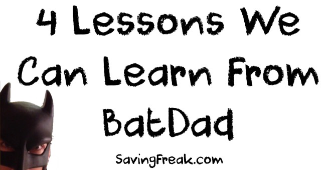 Lessons Learned from BatDad