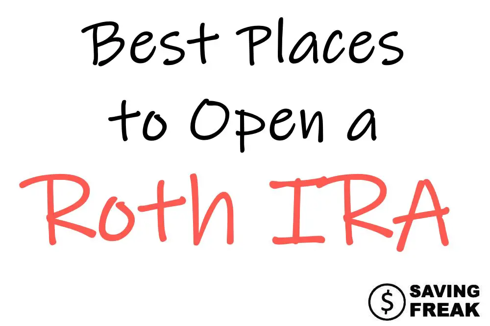 best places to open a roth ira