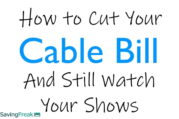 how to save money on your cable bill