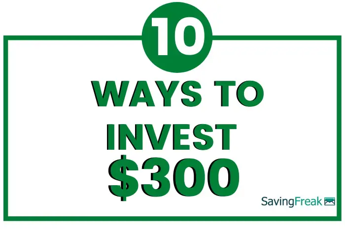 how to invest 300 dollars