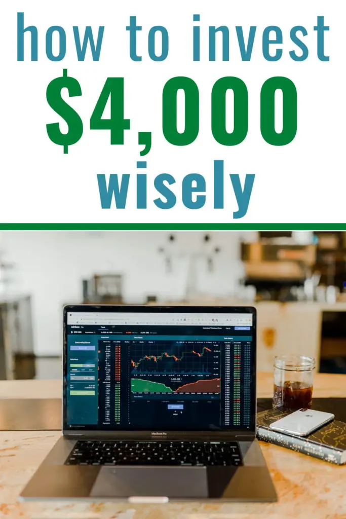 how to invest 4000 dollars wisely