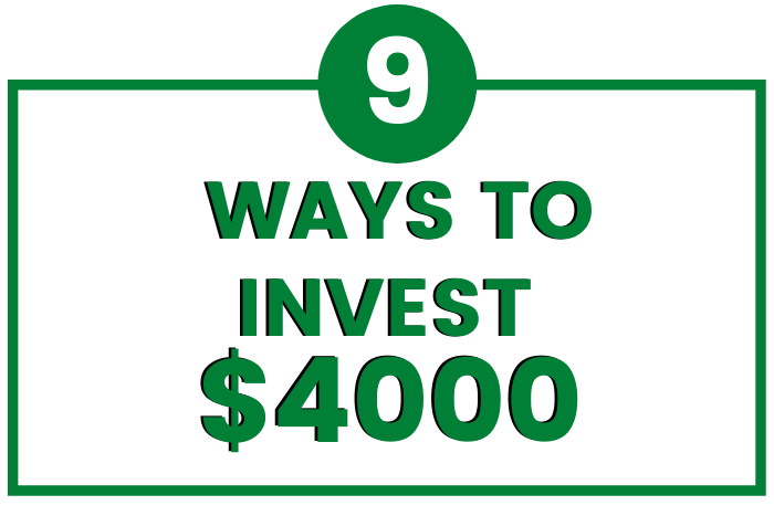 how to invest 4000 dollars