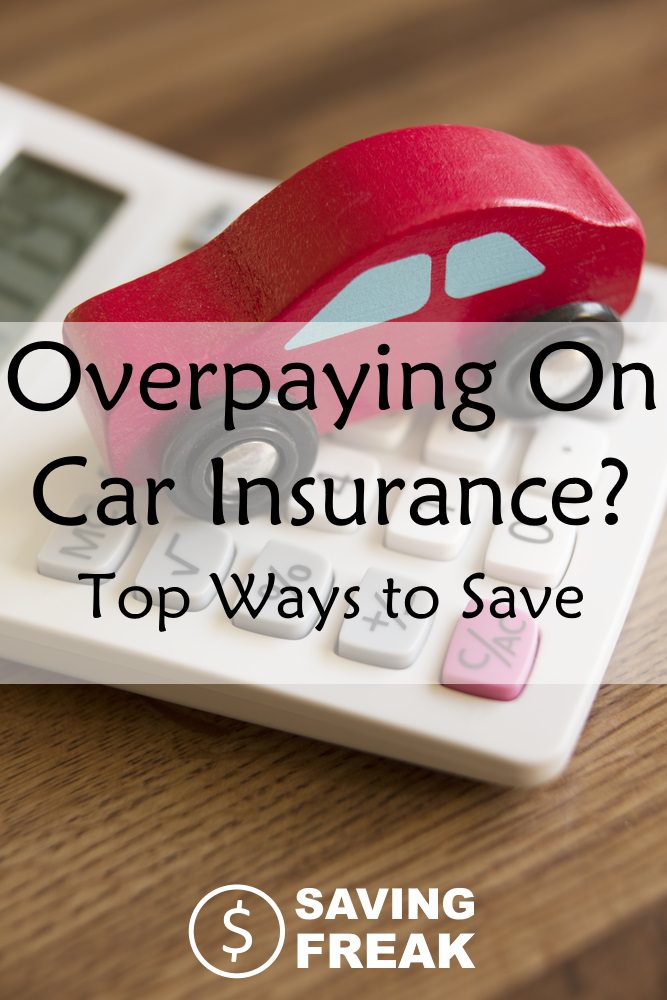 Are You Overpaying On Car Insurance
