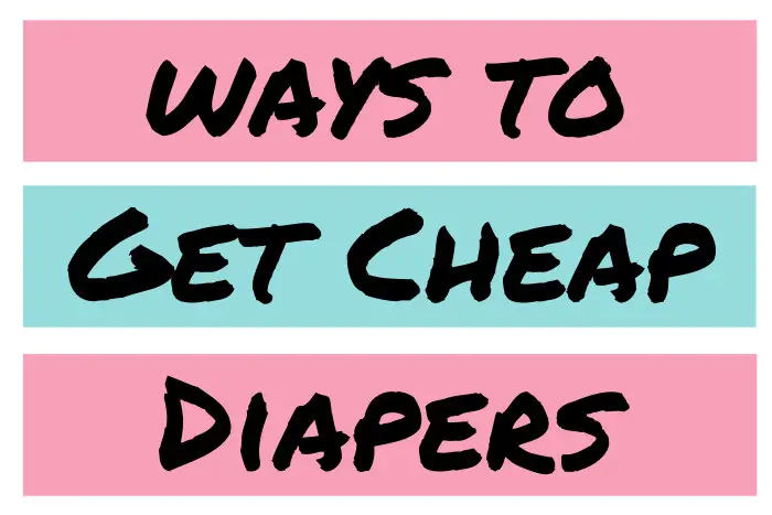 ways to get the cheapest diapers