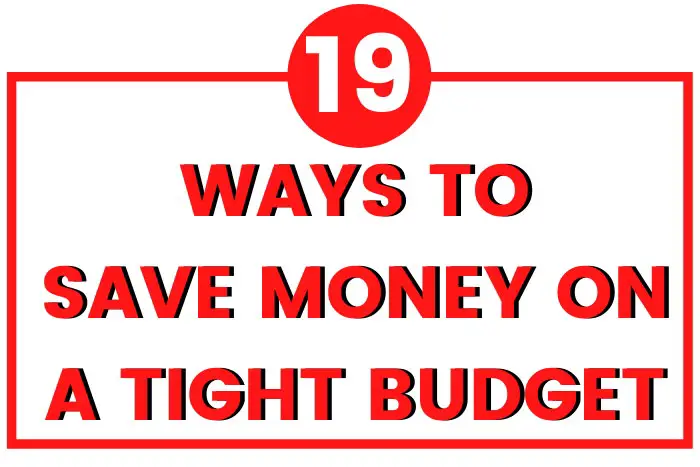 ways to save money on a tight budget